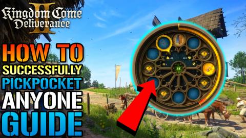 Kingdom Come Deliverance 2: "Pickpocket Guide" How To Suc...