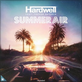 Hardwell "Summer Air" feat. Trevor Guthrie