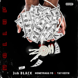 3oh Black ft. Moneybagg Yo & Tay Keith - Hollup