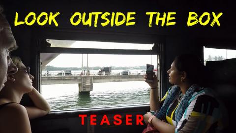 Look Outside The Box | Teaser | Woods Waves Wings