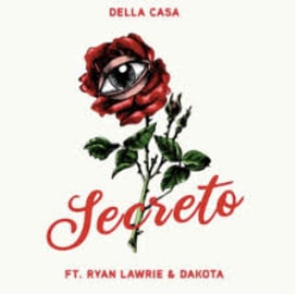 DELLA CASA x RYAN LAWRIE x DAKOTA “SECRETO”