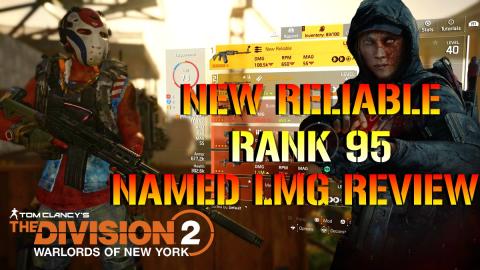  Division 2: NEW RELIABLE! Rank 95 Named LMG Review | Sea...
