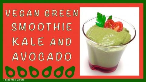 Vegan Green Smoothie with Kale and Avocado / Healthy Reci...