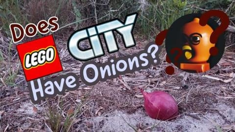 Does Lego City Have Onions?