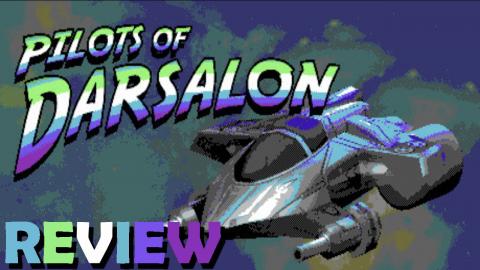 Pilots of Darsalon | Review