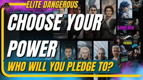 Which Power is Right for YOU - Elite Dangerous Powerplay ...