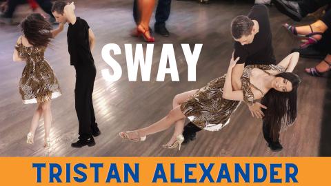 Sway, Tristan Alexander