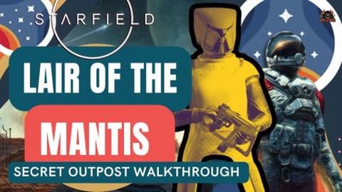 The Lair of the Mantis Secret Outpost Walkthrough - Starf...