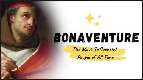 BONAVENTURE - The Life and Times of a Great Thinker