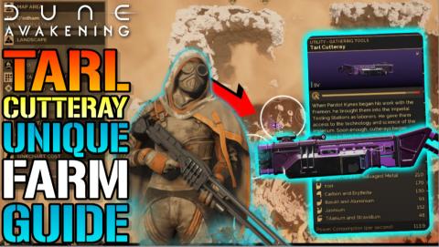 Dune: Awakening "Tarl Cutteray" Amazing Unique Farm Guide...