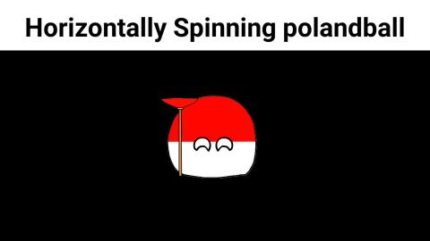 Horizontally spinning polandball