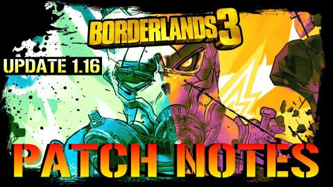Borderlands 3: NEW DLC UPDATE 1.16 PATCH NOTES! (Psycho K...