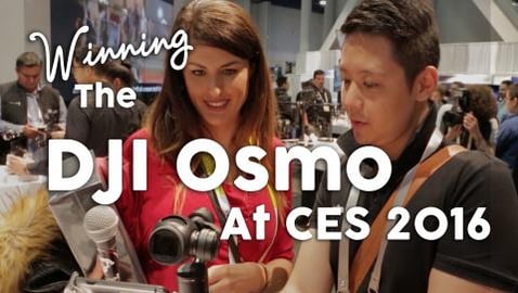 Winning the Original DJI OSMO At CES 2016