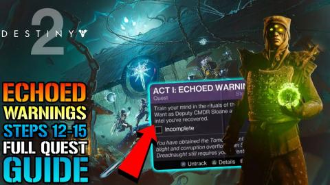 Destiny 2: "Echoed Warnings" Steps 12-15 Full Quest Guide...