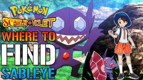 Pokemon Scarlet & Violet: Where To Find & Catch "Sableye"...