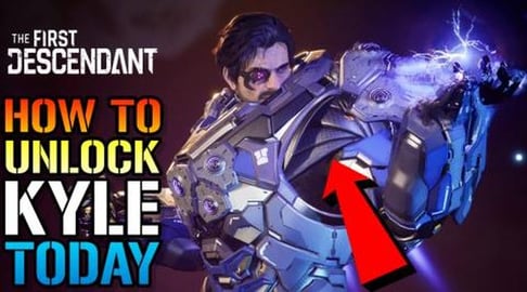 The First Descendant: "KYLE" How To Unlock Him TODAY! In ...