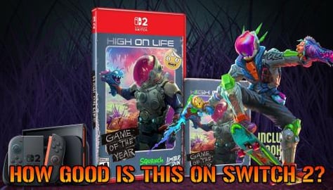 High On Life 2: How Good Is This Game On The Switch 2?......