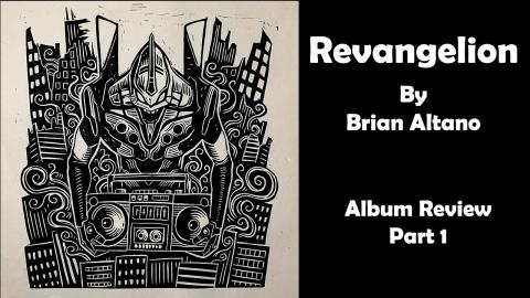 Revangelion - Album Review - Part 1
