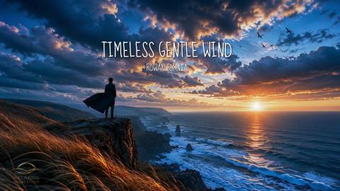 Timeless Gentle Wind – Relaxing Ambient Music for Sleep...