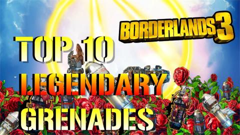Borderlands 3: TOP 10 BEST LEGENDARY GRENADES YOU NEED TO...