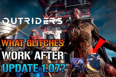 Outriders: What GLITCHES Still WORK? After Update 1.07? E...