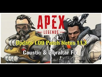 Apex Legends | Update 1.09 | Patch Notes 1.1.3 | Caustic ...