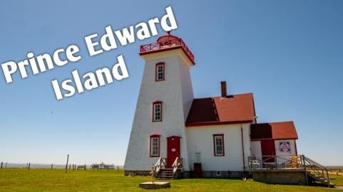 We visited PRINCE EDWARD ISLAND, CANADA (2019) | My Trave...