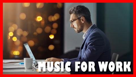 ELECTRONIC music relaxing for WORKING happy and chill at ...