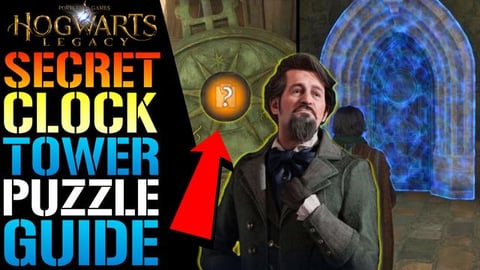 Hogwarts Legacy: Secret Clock Tower Puzzle GUIDE! How To ...