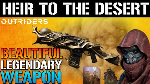 Outriders: BEAUTIFUL "Heir To The Desert" Is So Much Fun!...