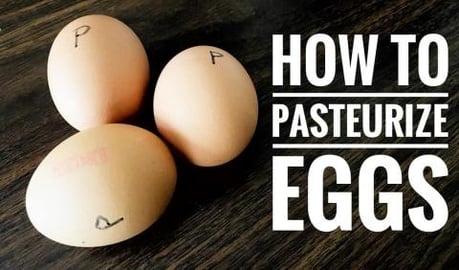 How to Pasteurize Eggs
