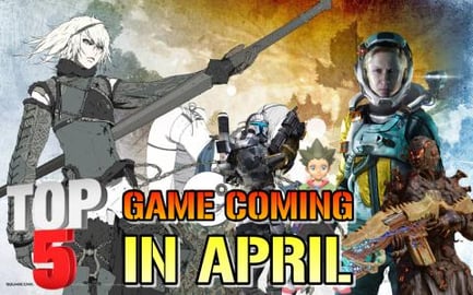 The Top 5 Games Coming In April 2021 (PS4, PS5, PC, XBOX ...