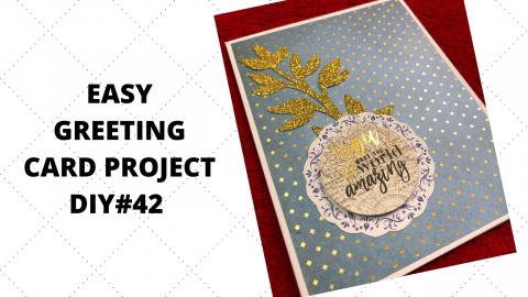 EASY GREETING CARD PROJECT DIY#42- JAN.2020