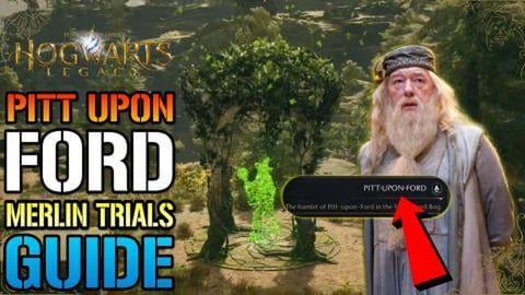 Hogwarts Legacy: Merlin Trials "Pitt Upon Ford" Guide! Ho...