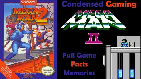 Condensed Gaming - Mega Man 2 - Full Game | Facts | Memor...
