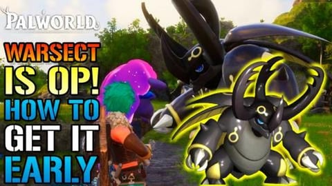 Palworld: How To Get "Warsect" EARLY! Insanely Overpower ...