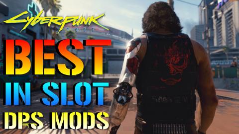 Cyberpunk 2077: BEST Legendary DPS Mods You Don't Want To...