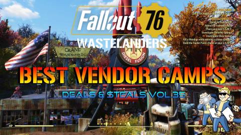 Fallout 76: Wastelanders | Best Vendor Camps Deals & Stea...