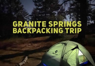 Granite Springs Backpacking Trip