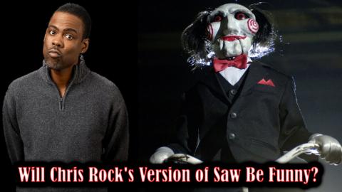 Will Chris Rock's Version Of Saw Be Funny?