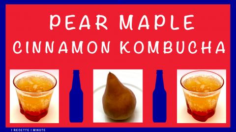 Homemade Pear Maple Cinnamon kombucha / Healthy, Sparklin...