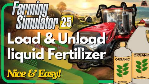 Liquid Fertilizer - How to Fill and Unload Sprayers in FS...