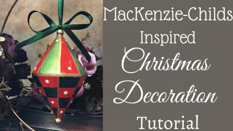 MacKenzie-Childs Inspired Christmas Decoration | Mixed Me...