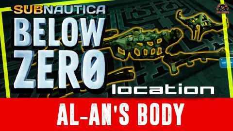 Subnautica Below Zero How to find AL-AN's BODY - Deep Div...