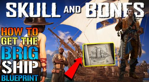 Skull & Bones: "The Brig" Ship Is FINALLY Here! How To Ge...