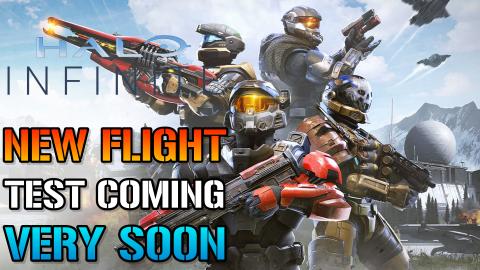 Halo Infinite: Next Flight Test Is Coming Sooner Than You...