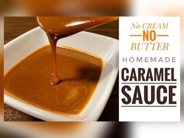 How to make Caramel Sauce without Cream