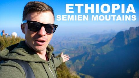 THE SEMIEN MOUNTAINS - Ethiopia's Stunning Highlands