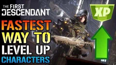 The First Descendant: FASTEST Way To Farm XP! EASY Levels...