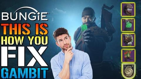 BUNGIE...This Is How You FIX "Gambit" In Destiny 2